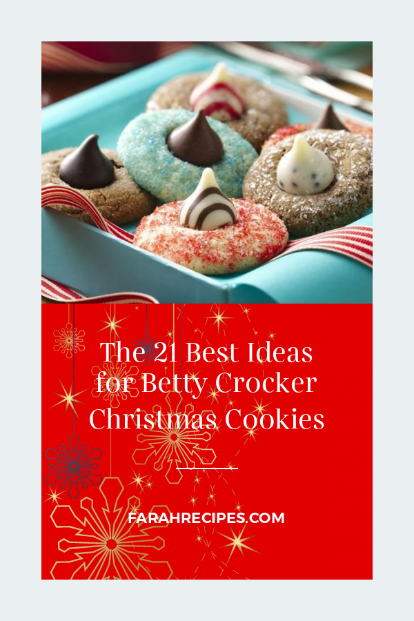 The 21 Best Ideas for Betty Crocker Christmas Cookies Most Popular